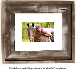 family horseback riding near me in New Castle, Pennsylvania